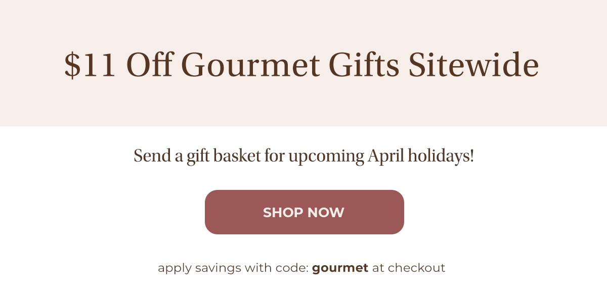 11% Off Gourmet Gifts Sitewide